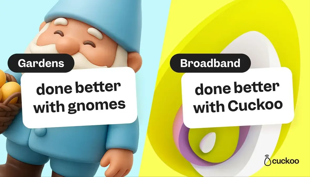 Cuckoo &lsquo;Broadband, done better&rsquo; spoof OOH — Gardens