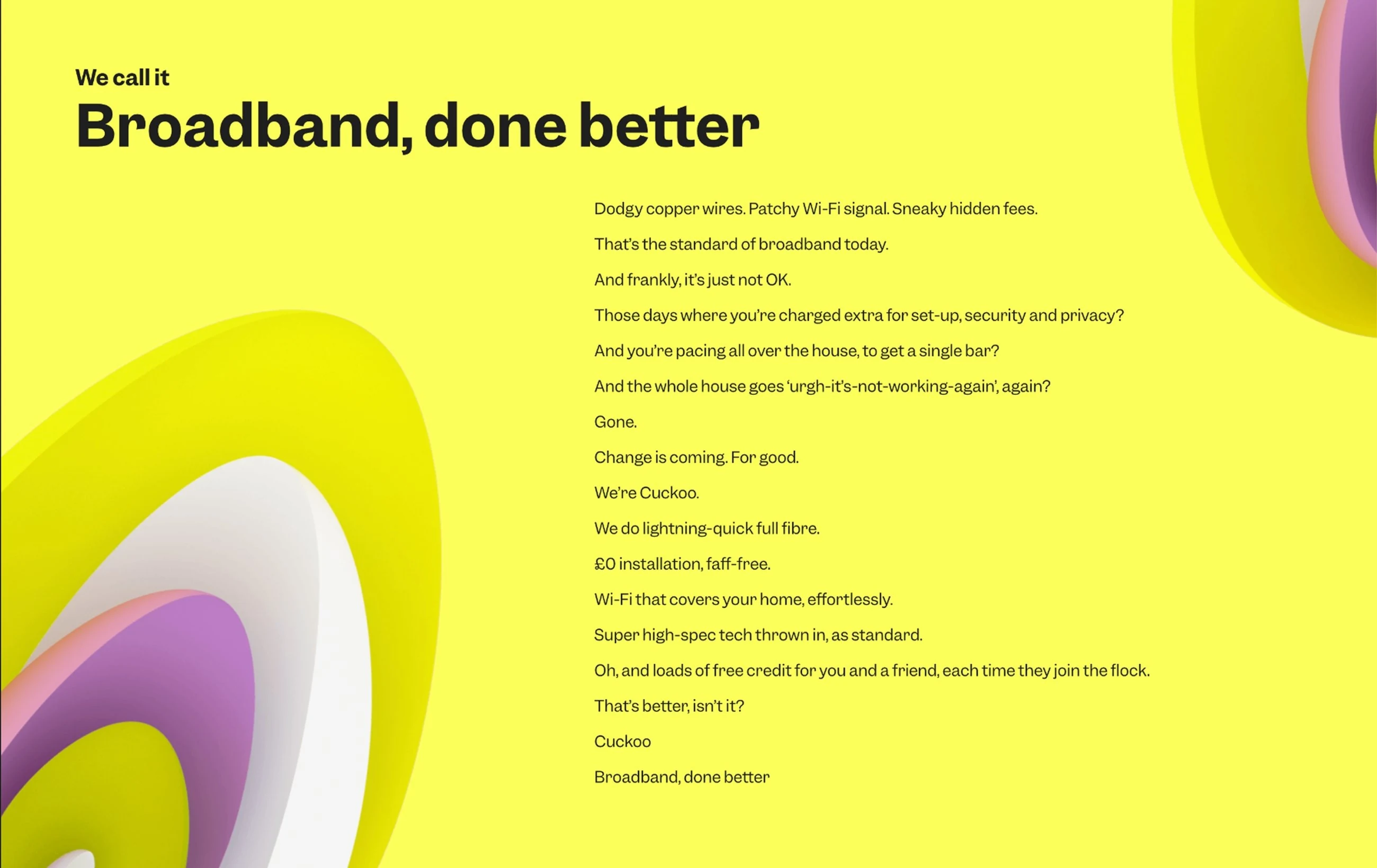 Cuckoo ‘Broadband, done better’ manifesto — We call it Broadband, done better