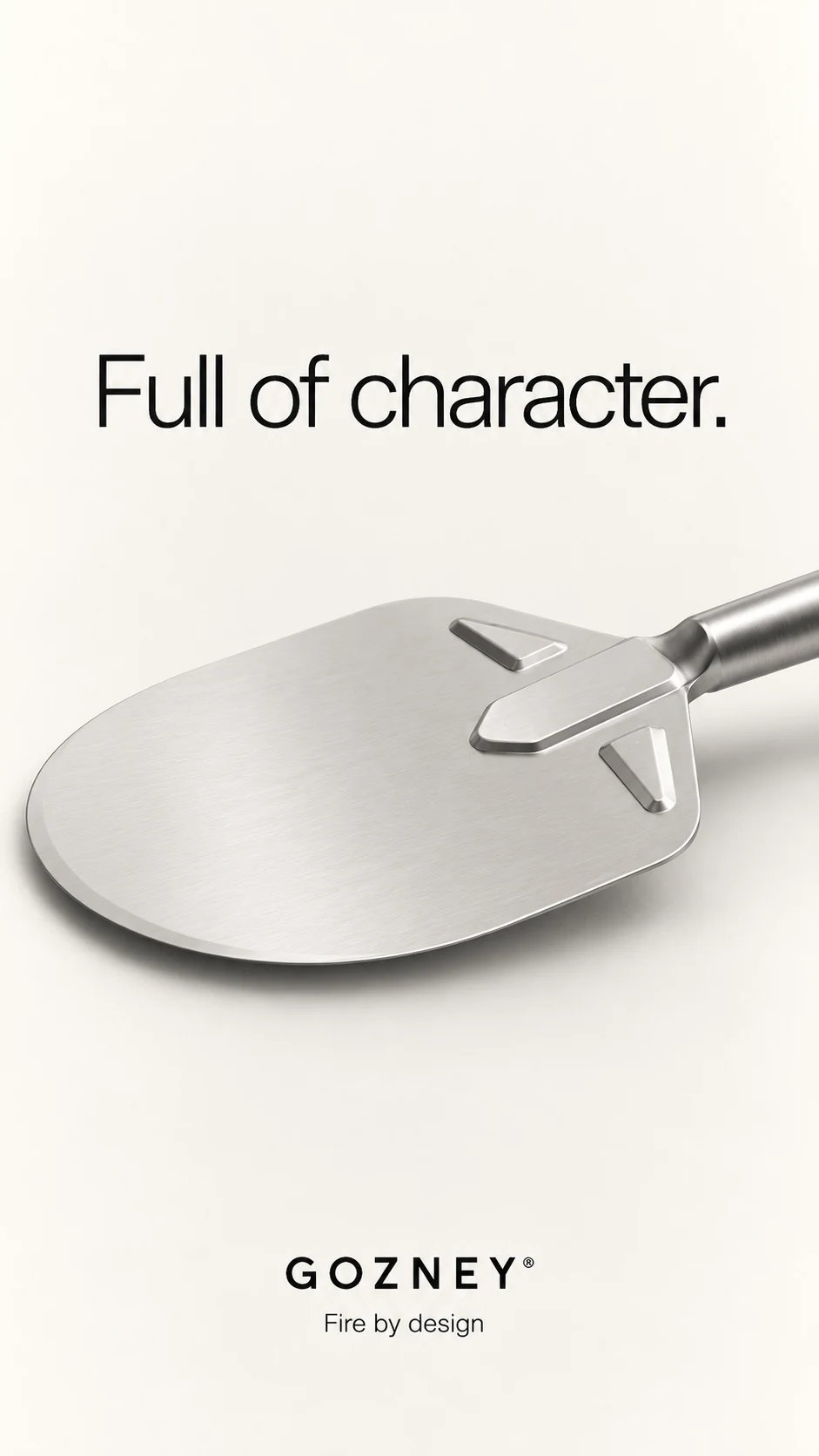 Gozney &lsquo;Full of character.&rsquo; poster &ndash; pizza peel